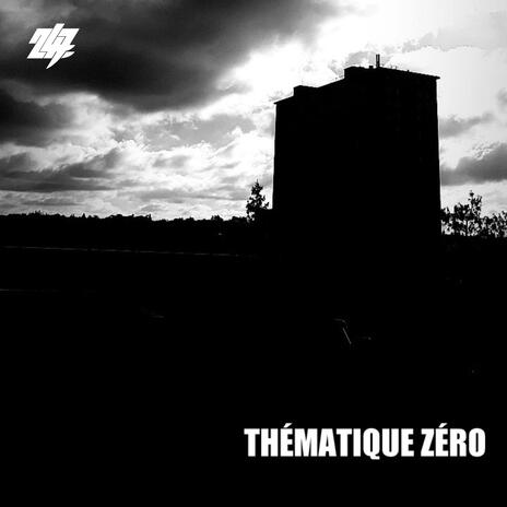 Thématique Zéro | Boomplay Music