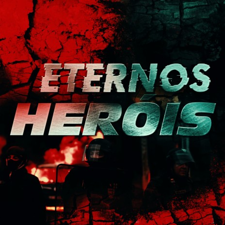 Eternos Heróis | Boomplay Music