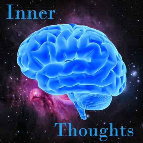 Inner Thoughts | Boomplay Music