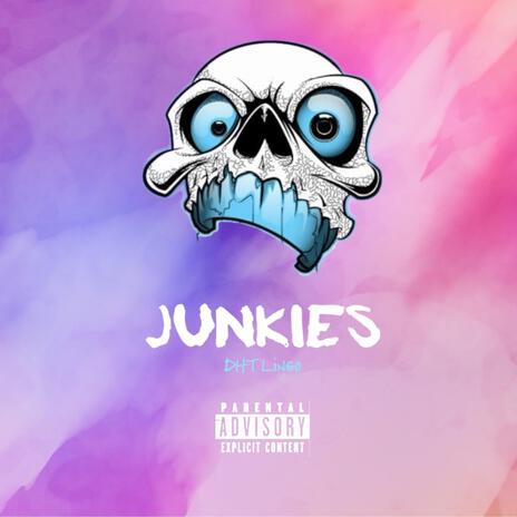 Junkies | Boomplay Music