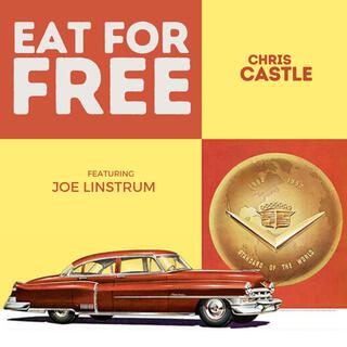 Eat For Free ft. Joe Linstrum lyrics | Boomplay Music