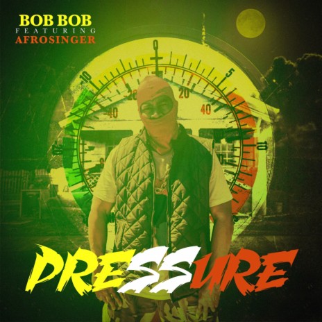 Pressure (feat. Afrosinger) | Boomplay Music