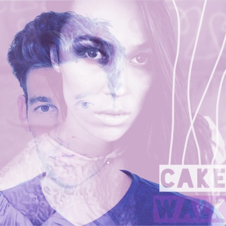 Cake Walk ft. Francesca Carbonneau