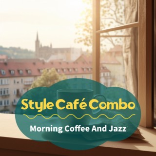 Morning Coffee and Jazz