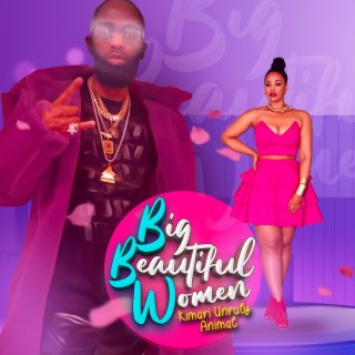 Big Beautiful Women lyrics | Boomplay Music