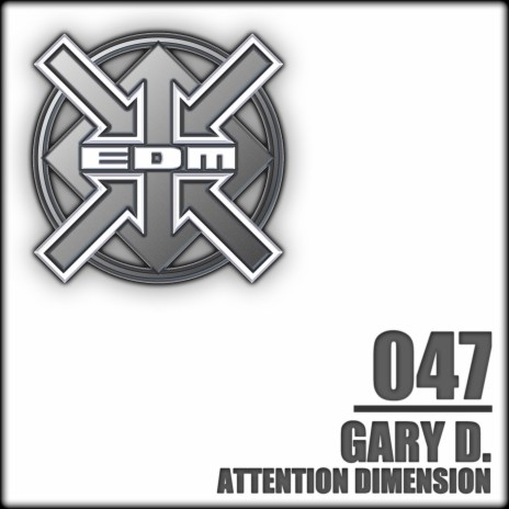 Attention Dimension (Gary D. 1999 Remix [Remastered]) | Boomplay Music