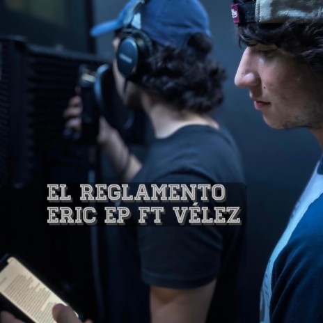 El Reglamento ft. Velez | Boomplay Music
