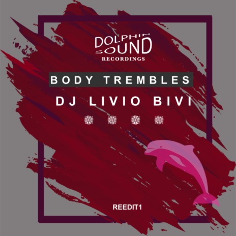Body Trembles (Original Mix) | Boomplay Music