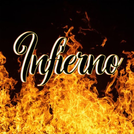 Infierno | Boomplay Music