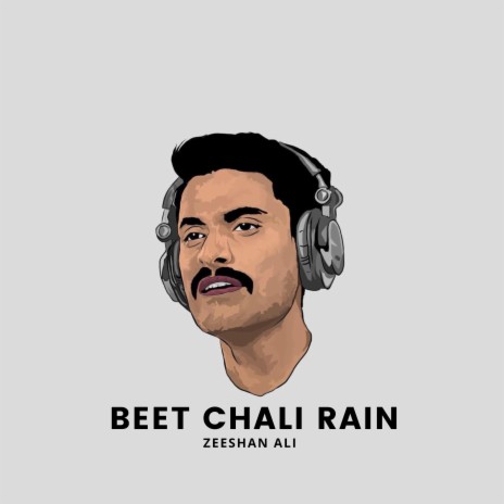 Beet Chali Rain | Boomplay Music
