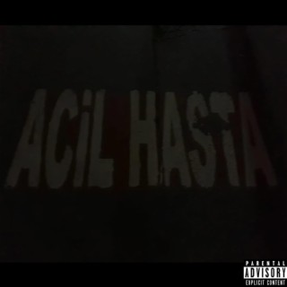 ACİL HASTA