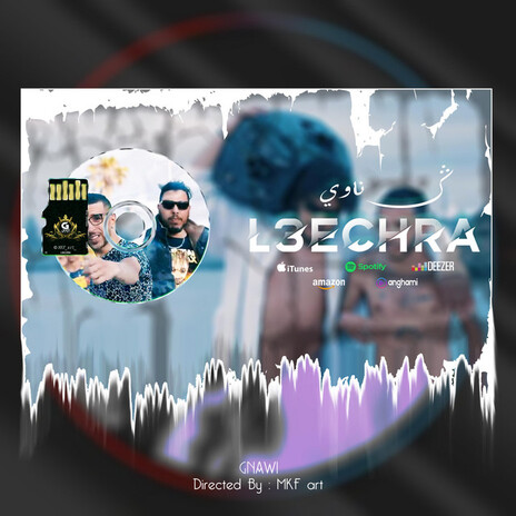 L3ECHRA | Boomplay Music