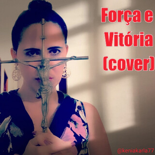 Força e Vitória