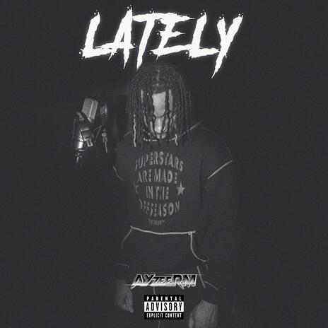 Lately | Boomplay Music