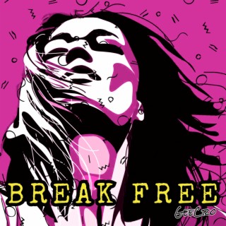 Break Free