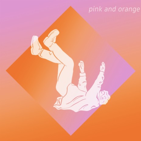 Pink and Orange | Boomplay Music