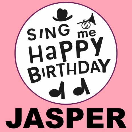 Happy Birthday Jasper (Gospel Version) | Boomplay Music