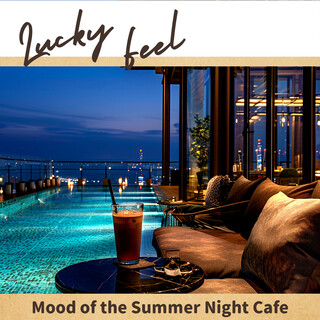 Mood of the Summer Night Cafe