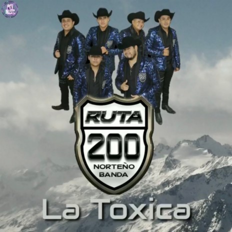 La Tóxica ft. Ruta 200 | Boomplay Music