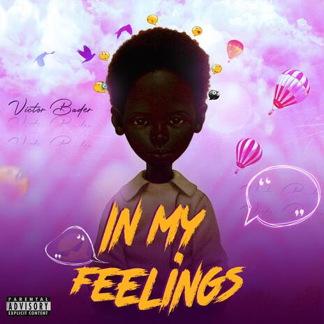 In my feelings | Boomplay Music