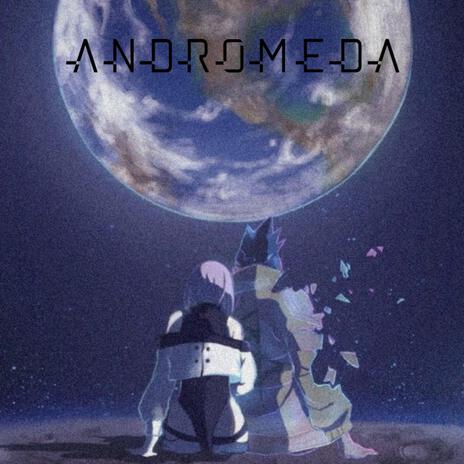 Andromeda | Boomplay Music