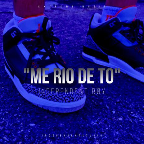 ME RIO DE TO | Boomplay Music