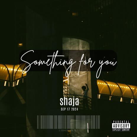 Something for you | Boomplay Music