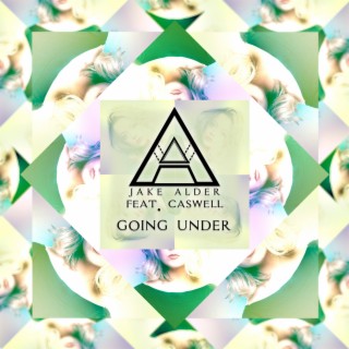 Going Under (feat. Caswell)