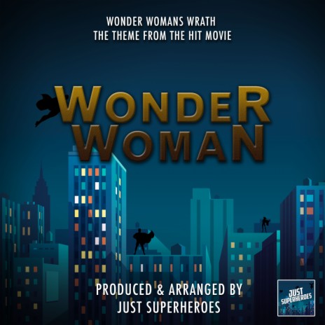 Wonder Woman's Wrath (From Wonder Woman) | Boomplay Music