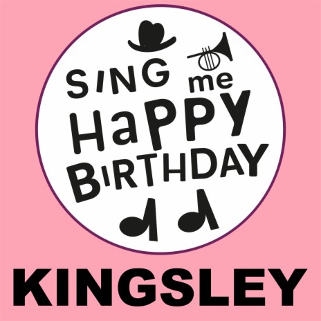 Happy Birthday Kingsley (Gospel Version) | Boomplay Music