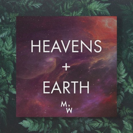 Heavens + Earth ft. David Vallier | Boomplay Music