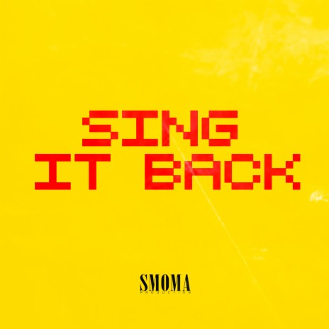 Sing It Back | Boomplay Music