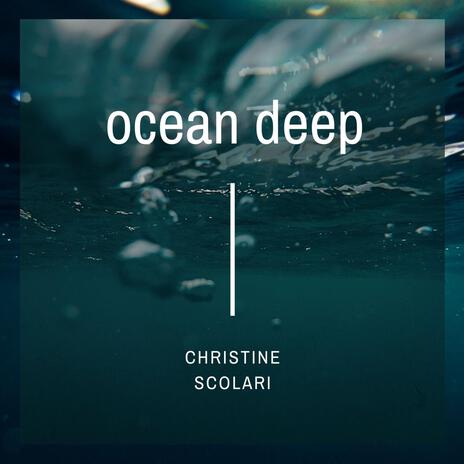 Ocean Deep | Boomplay Music