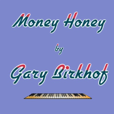 Money Honey | Boomplay Music