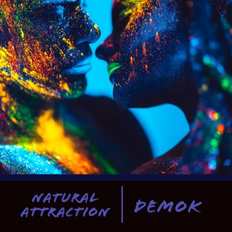 Natural Attraction | Boomplay Music