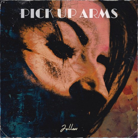 Pick Up Arms | Boomplay Music