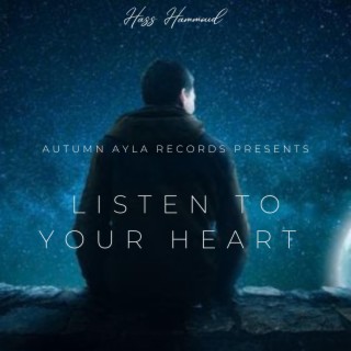 Listen to Your Heart