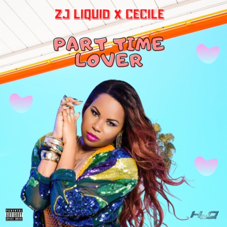 Part Time Lovers ft. Cecile | Boomplay Music