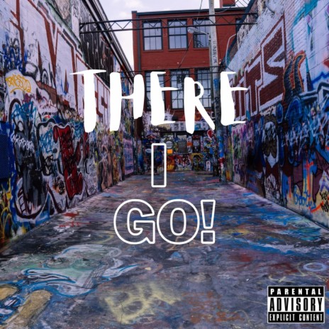 There I Go | Boomplay Music