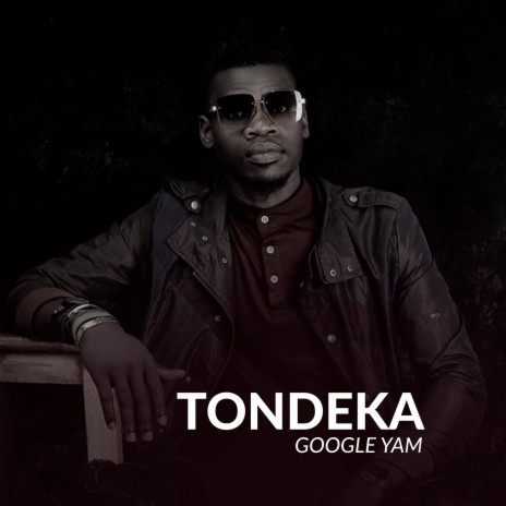 Tondeka | Boomplay Music