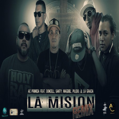 La Misión Remix Varios ft. Doncell, Santy, Magdiel, Pulido & La Gracia | Boomplay Music