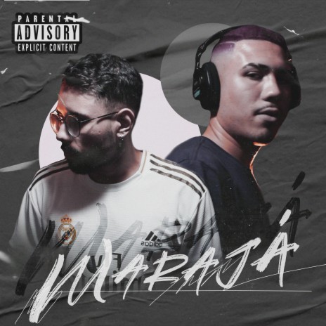 Marajá ft. Lil madd | Boomplay Music