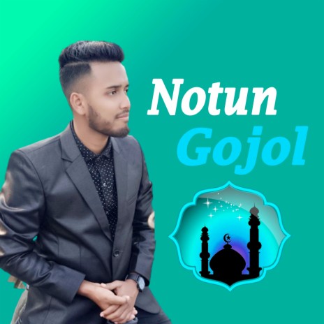 Notun Gojol | Boomplay Music