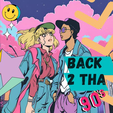 Back 2 Tha 90s | Boomplay Music