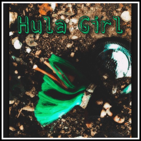 Hula Girl | Boomplay Music