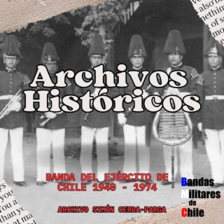 Registros Históricos: Banda del Ejército de Chile