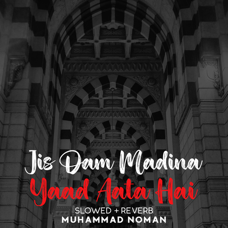 Jis Dam Madina Yaad Aata Hai Lofi | Boomplay Music