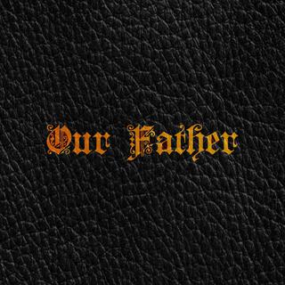 Our Father