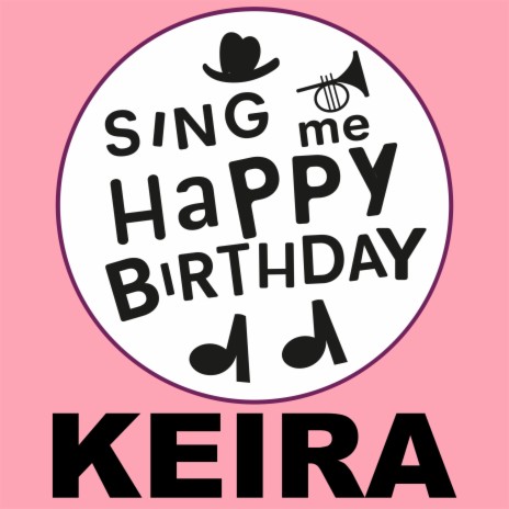 Happy Birthday Keira (Pop Ballad Version)