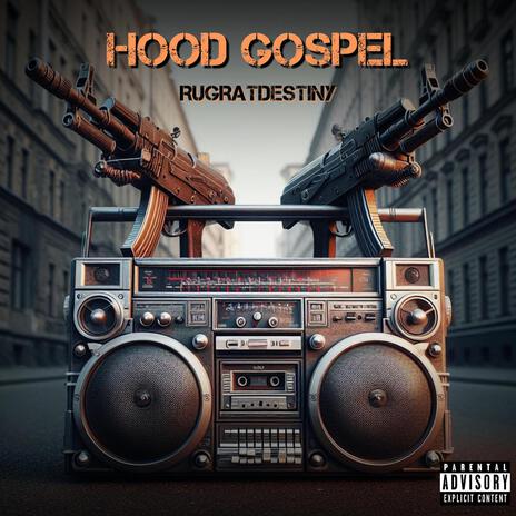 Hood Gospel | Boomplay Music